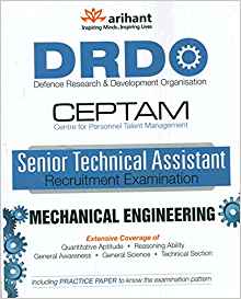 Arihant DRDO CEPTAM Senior Technical Assistant MECHANICAL ENGINEERING